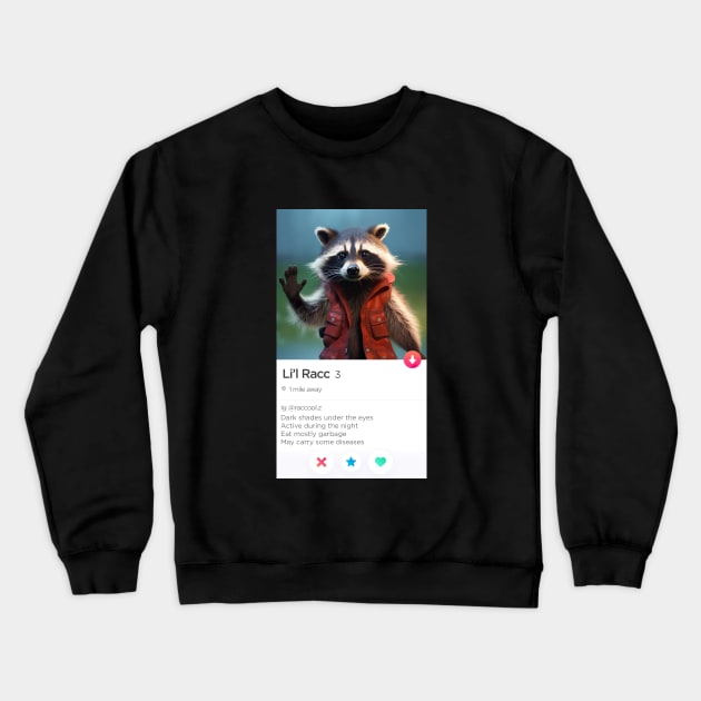 Swipe Right For Raccool Crewneck Sweatshirt by Raccool